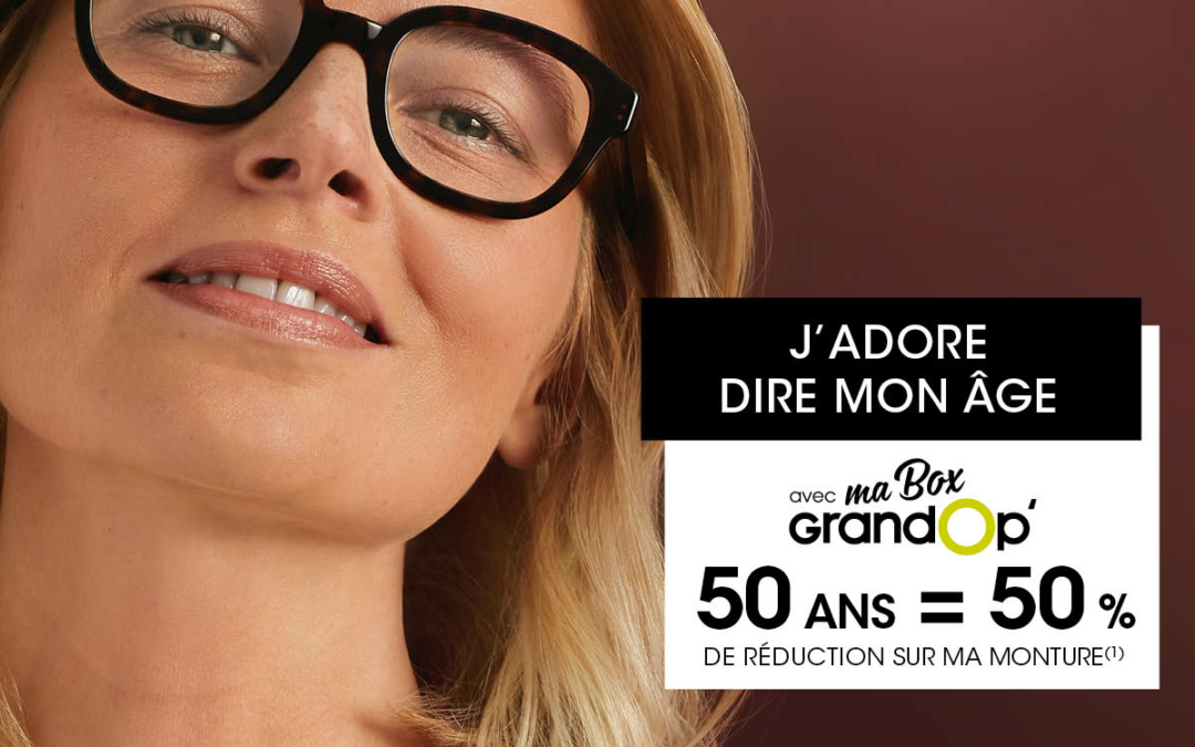 OFFRE DE LA RENTRÉE CHEZ GRAND OPTICAL !