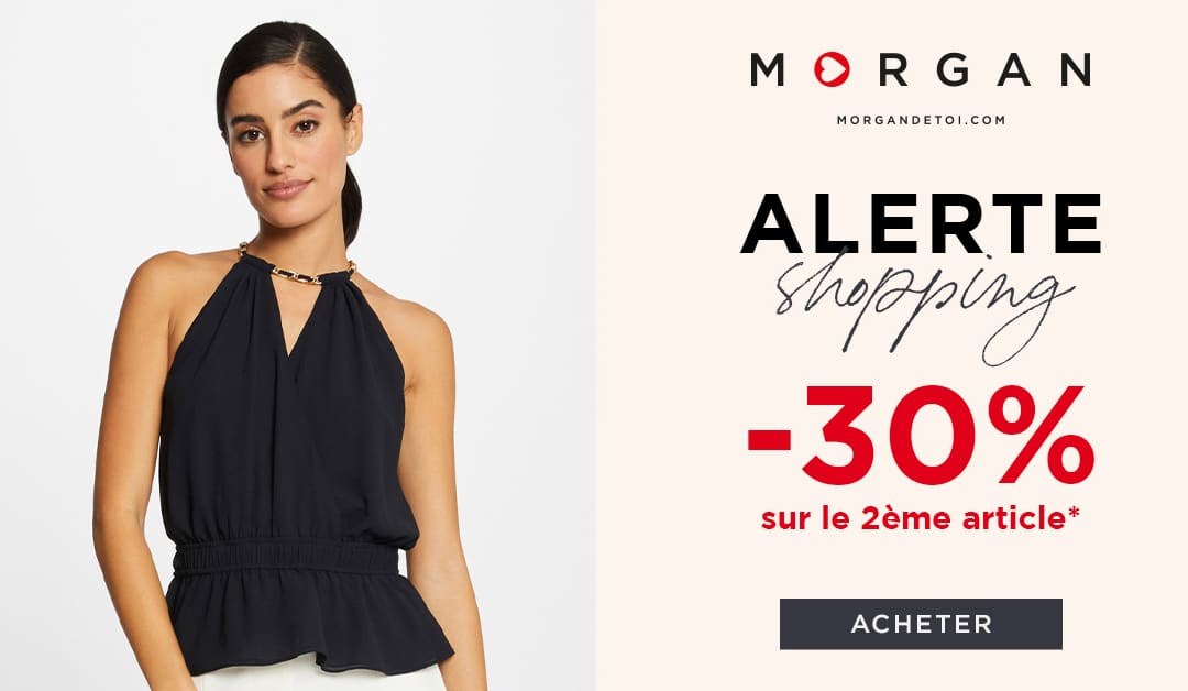 Alerte shopping Morgan !