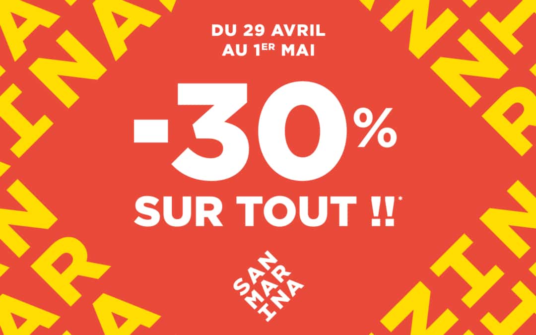 MAXI OFFRE CHEZ SAN MARINA