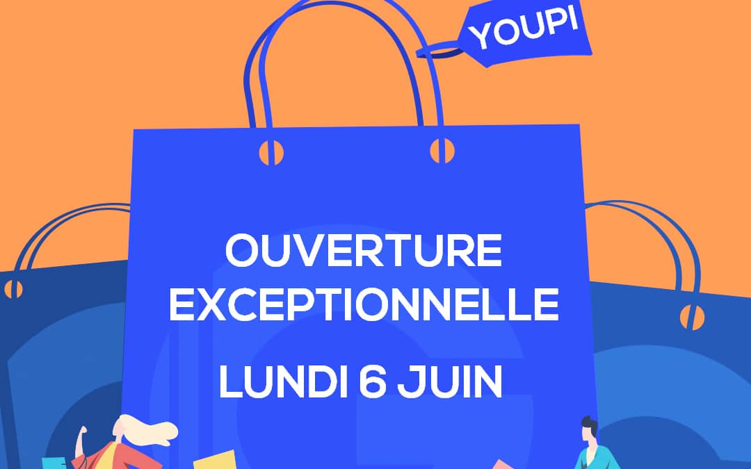 Ouverture exceptionnelle le 6 juin