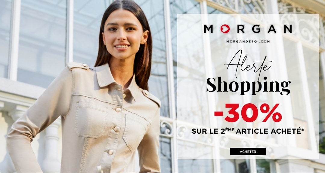 Alerte Shopping chez Morgan