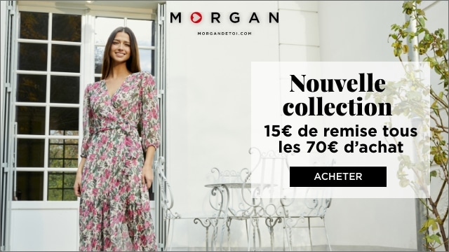 15€ tous les 70€ d’achat chez Morgan