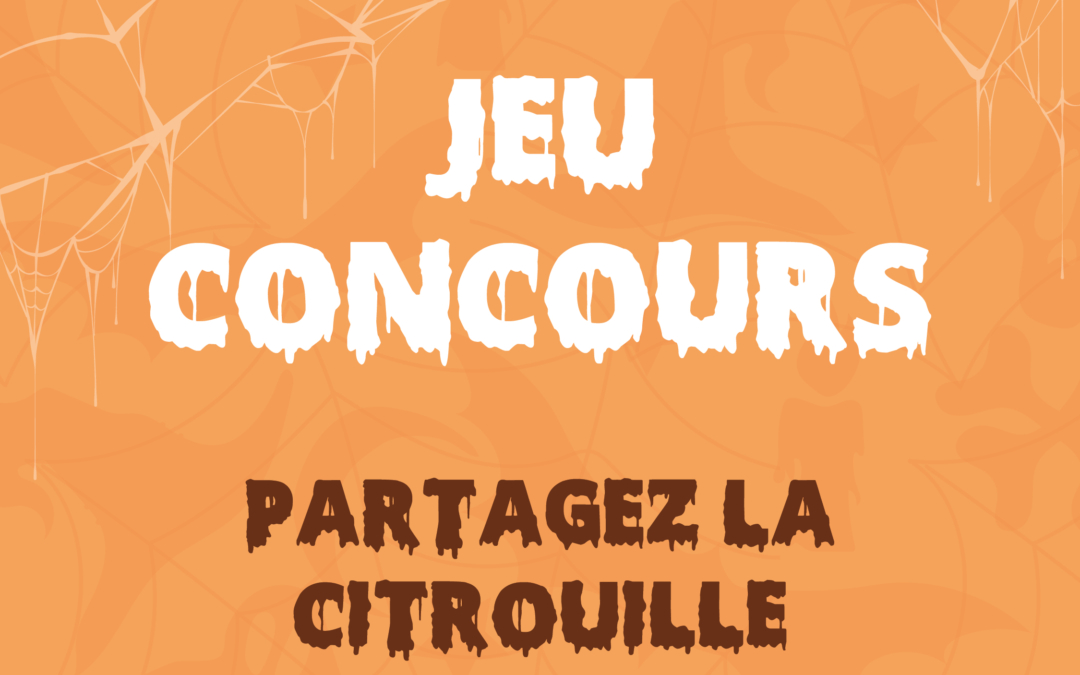 Participez à notre jeu concours “CItrouille Caladoise”